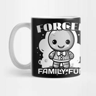 Forced Family Fun Mug